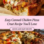 Canned chicken pizza crust: 5 reasons you'll adore it Recipe