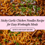Sticky Garlic Chicken Noodles Recipe