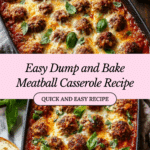 Dump and Bake Meatball Casserole Recipe