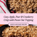 Apple, Cranberry, and Pear Crisp Recipe