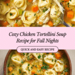 Easy Chicken Tortellini Soup Recipe